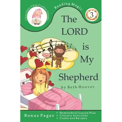 The LORD is My Shepherd: A beginning reader for children ages 7-9 in Second Grade
