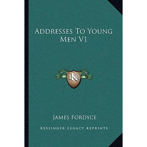 Addresses To Young Men V1
