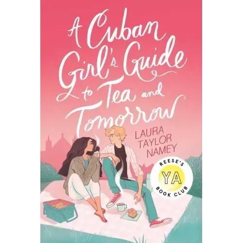 A Cuban Girl's Guide to Tea and Tomorrow