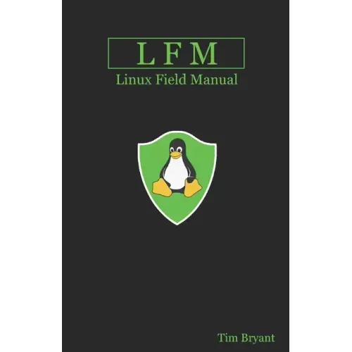 Lfm: Linux Field Manual