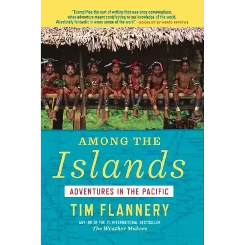 Among the Islands: Adventures in the Pacific