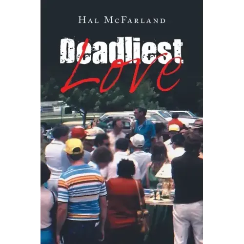 Deadliest Love