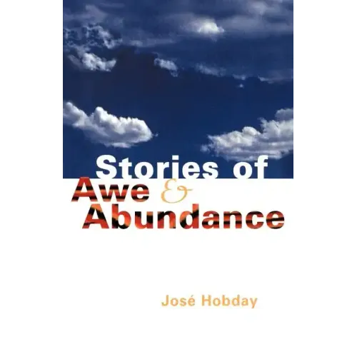 Stories of Awe and Abundance