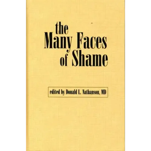 The Many Faces of Shame