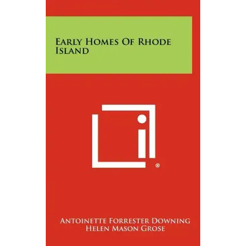 Early Homes of Rhode Island