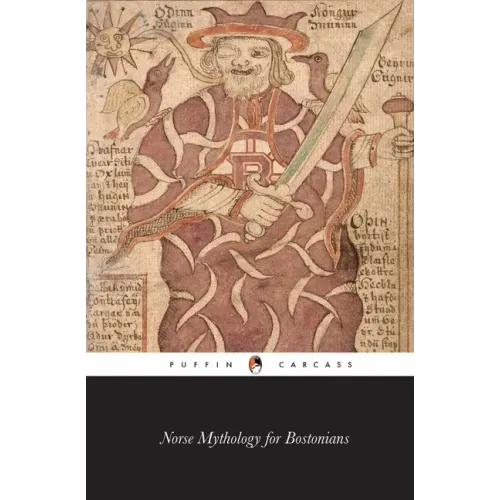 Norse Mythology for Bostonians: A Transcription of the Impudent Edda