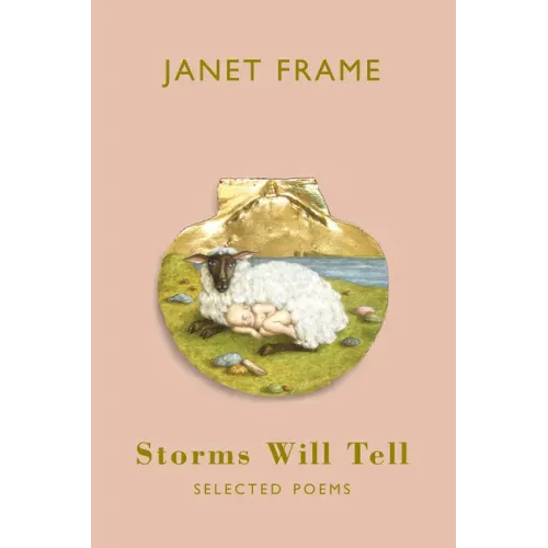 Storms Will Tell: Selected Poems