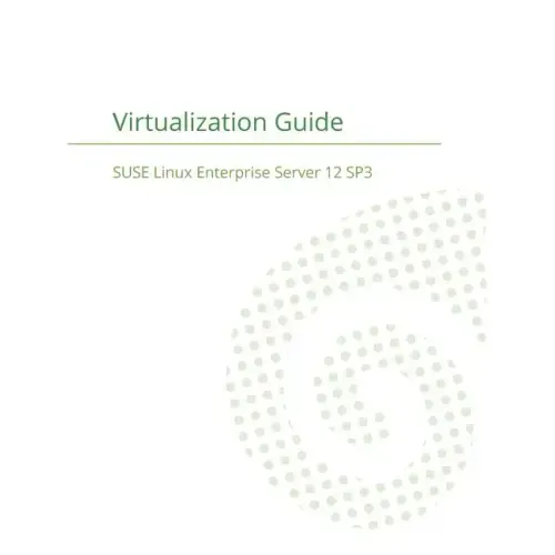 SUSE Linux Enterprise Server 12 - Virtualization Guide