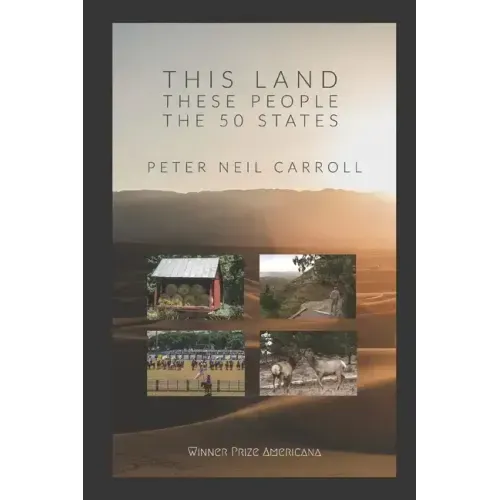 This Land, These People: The 50* States: *(Plus Washington D.C.): New and Selected Poems
