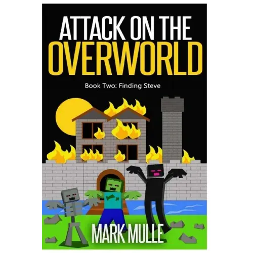 Attack on the Overworld, Book Two: Finding Steve