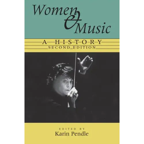 Women and Music: A History