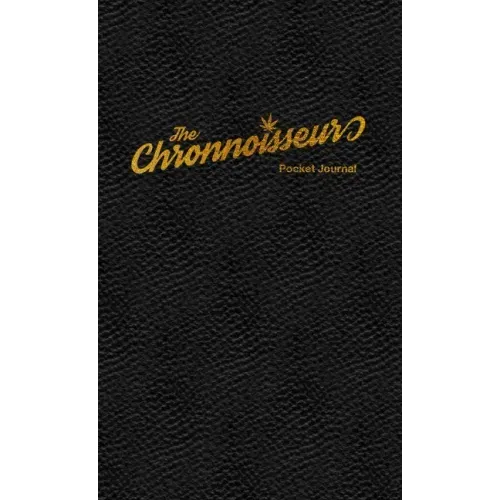The Chronnoisseur - Pocket Journal