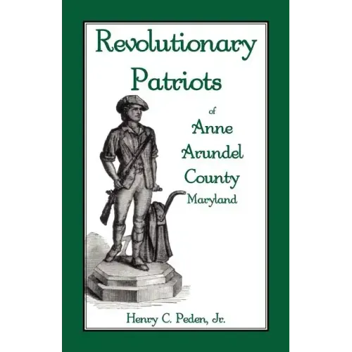 Revolutionary Patriots of Anne Arundel County, Maryland