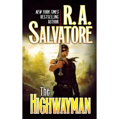 The Highwayman: Book One of the Saga of the First King