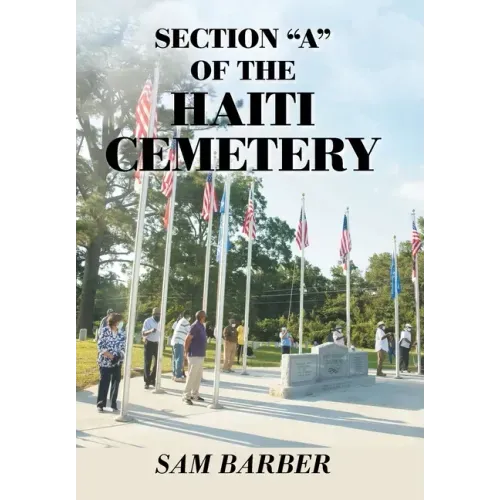 Section "A" of the Haiti Cemetery