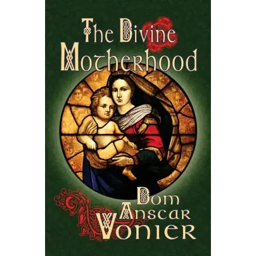 The Divine Motherhood