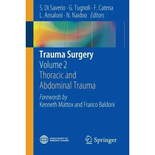 Trauma Surgery: Volume 2: Thoracic and Abdominal Trauma