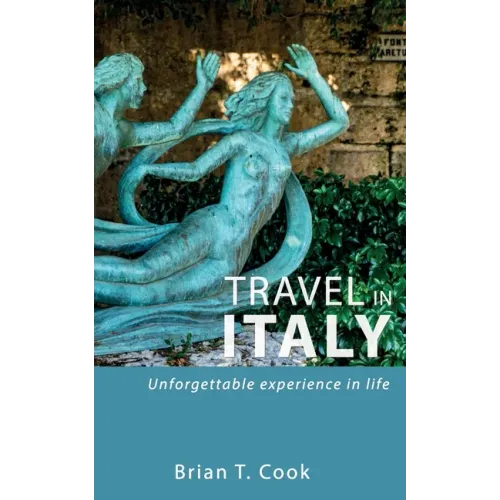 Travel in Italy: Secrets to travel unusual Italy in budget