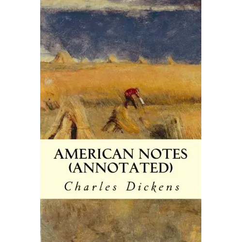 American Notes (annotated)