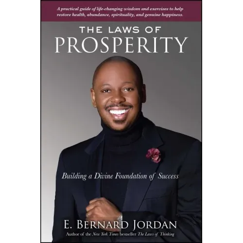 Laws of Prosperity: Building a Divine Foundation of Success