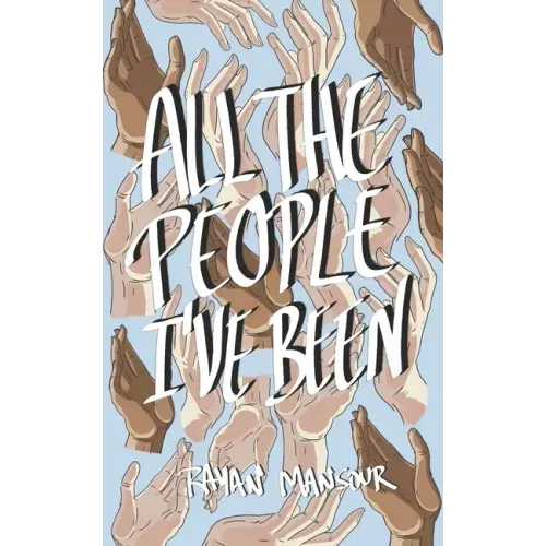 All the People I've Been