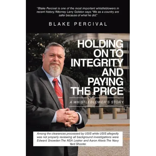 Holding on to Integrity and Paying the Price: A whistleblower's story