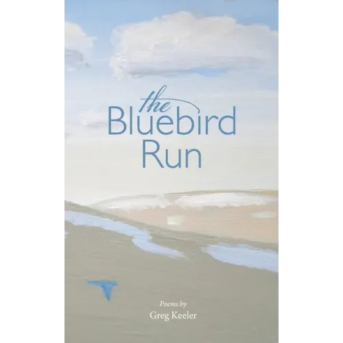 The Bluebird Run
