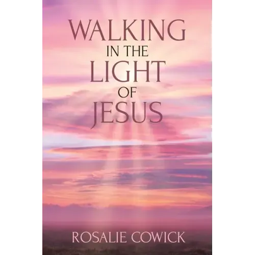 Walking in the Light of Jesus