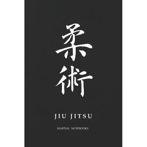Martial Notebooks JIU JITSU: Black Belt 6 x 9