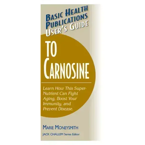 User's Guide to Carnosine