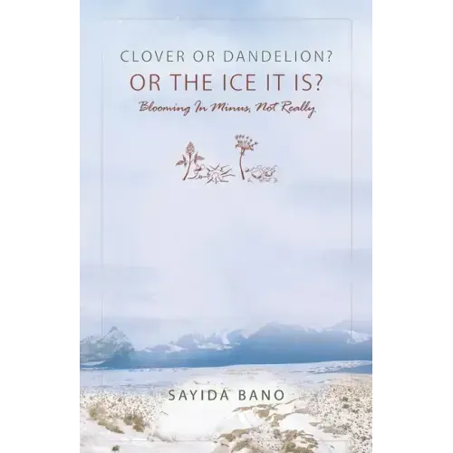 Clover or Dandelion? Or the ice is it? Blooming In minus, not Really