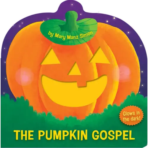 The Pumpkin Gospel: A Story of a New Start with God