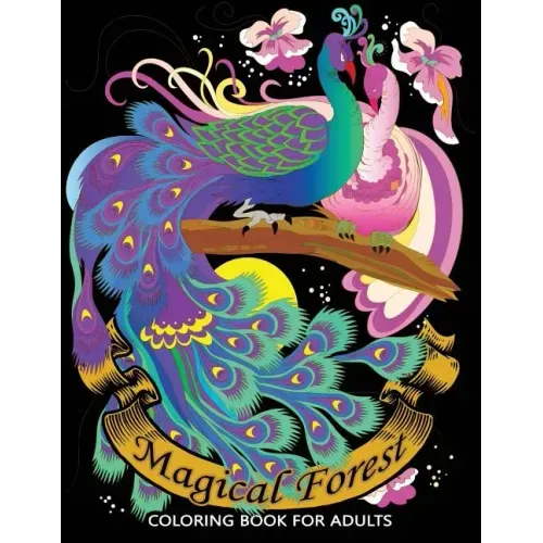 Magical Forest Coloring Books for Adults: An Animals Coloring Pages