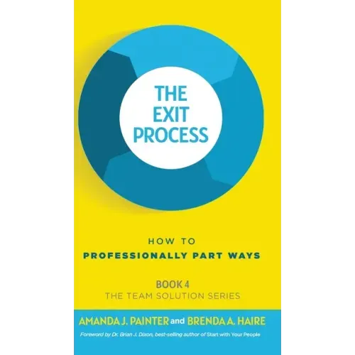The Exit Process: How to Professionally Part Ways