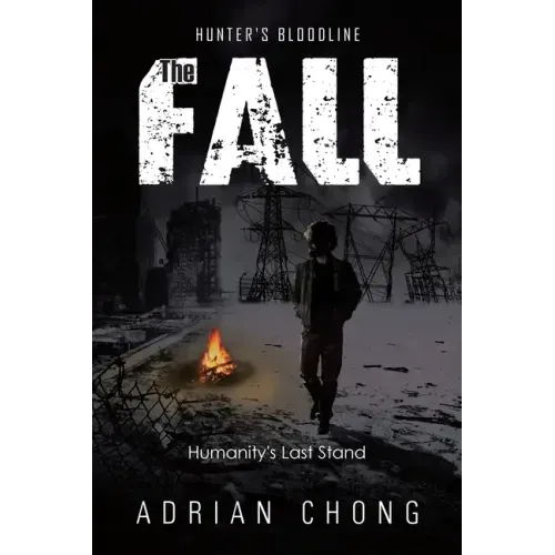 The Fall: Humanity's Last Stand
