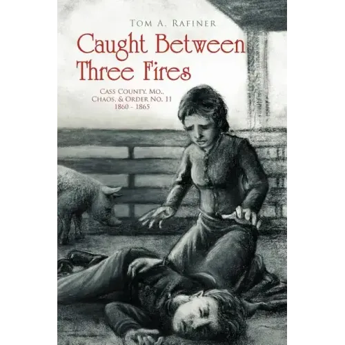 Caught Between Three Fires