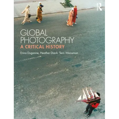 Global Photography: A Critical History