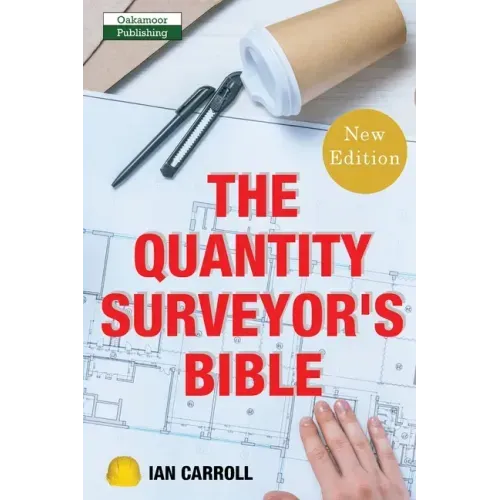 The Quantity Surveyor's Bible
