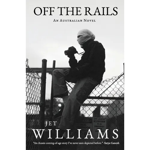 Off the Rails: An Australian Novel