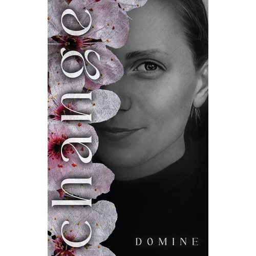 Change: A Poetry Collection on Love, Loss, and Regret
