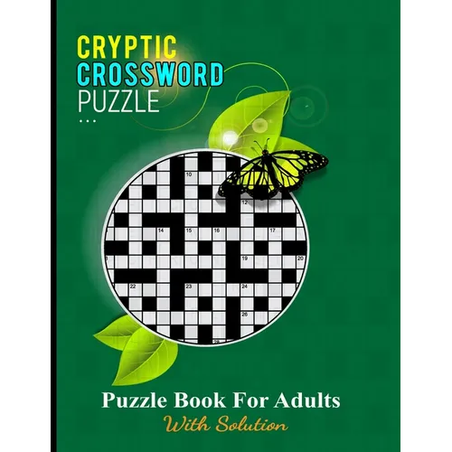 Cryptic Crossword Puzzle: The Time Great Cryptic Crossword for American Cryptic for Fun Cryptic All Puzzle Lover.