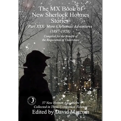 The MX Book of New Sherlock Holmes Stories Part XXX: More Christmas Adventures (1897-1928)