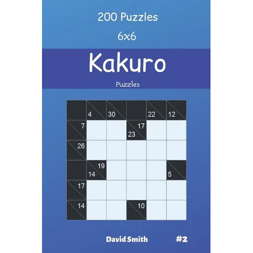 Kakuro Puzzles - 200 Puzzles 6x6 vol.2