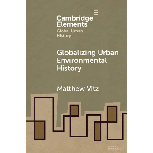 Globalizing Urban Environmental History