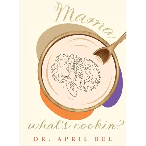 Mama, What's Cookin?