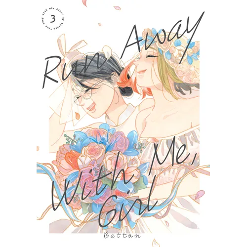 Run Away with Me, Girl 3