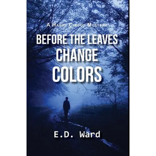 Before the Leaves Change Colors