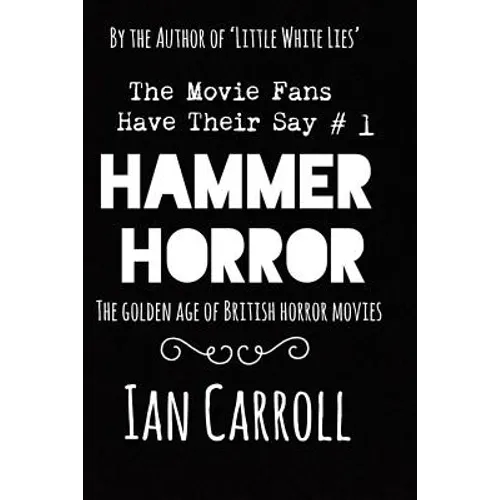 Hammer Horror - The Movie Fans Have Their Say #1