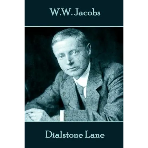 W.W. Jacobs - Dialstone Lane