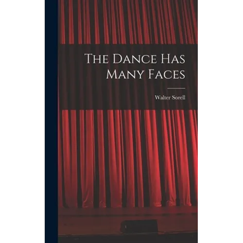The Dance Has Many Faces